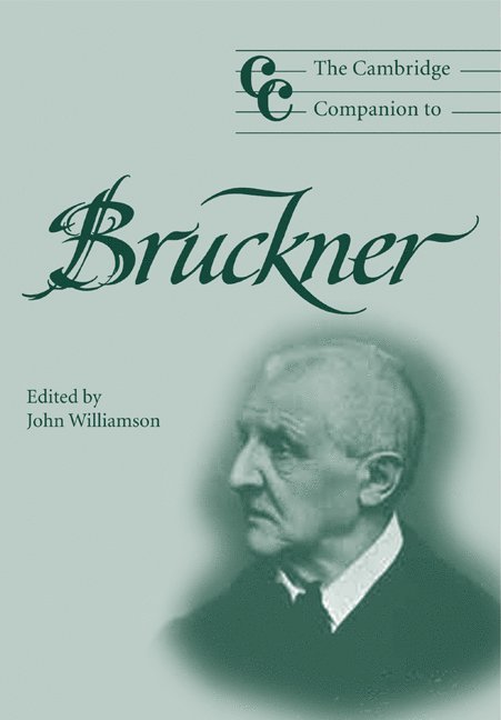 The Cambridge Companion to Bruckner 1