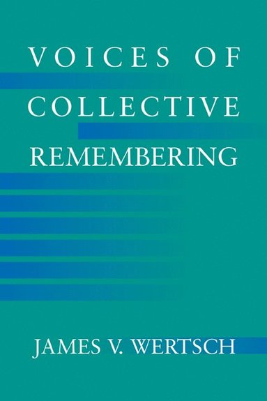 bokomslag Voices of Collective Remembering