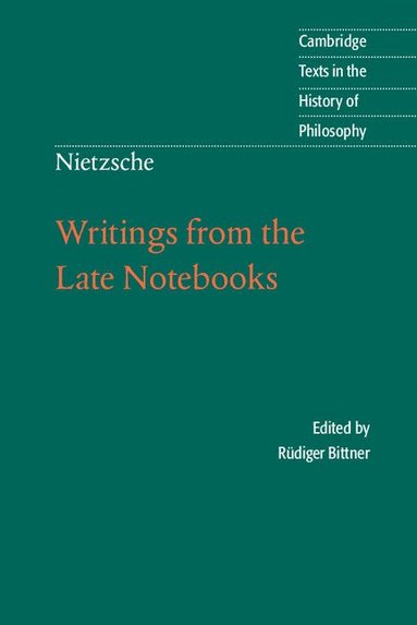 bokomslag Nietzsche: Writings from the Late Notebooks