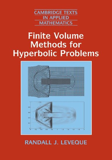 Randall J. LeVeque, D. G. Crighton - Finite Volume Methods for Hyperbolic Problems, Häftad