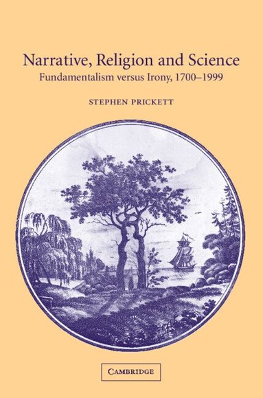 Stephen Prickett - Narrative, Religion and Science, Häftad