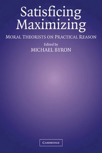 bokomslag Satisficing and Maximizing