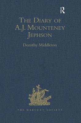 The Diary of A. J. Mounteney Jephson: Emin Pasha Relief Expedition, 1887-1889