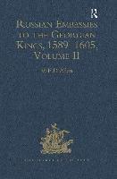 bokomslag Russian Embassies to the Georgian Kings: Volume 2