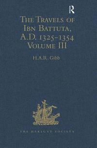 bokomslag The Travels of Ibn Battuta: Volume 3