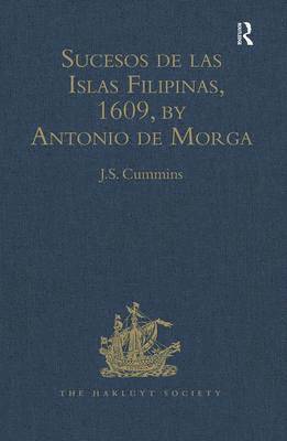 J. S. Cummins, J S Cummins - Sucesos de Las Islas Filipinas: Antonio de Morga, Inbunden