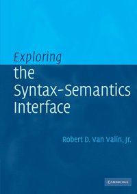 bokomslag Exploring the Syntax-Semantics Interface