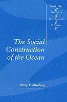bokomslag The Social Construction of the Ocean