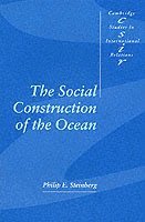 The Social Construction of the Ocean 1