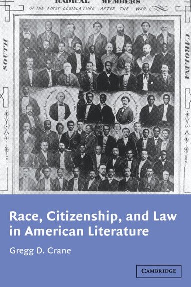 Gregg D. Crane, Albert Gelpi - Race, Citizenship, and Law in American Literature, Häftad