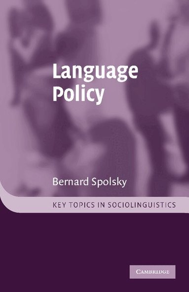 Bernard Spolsky - Language Policy, Häftad