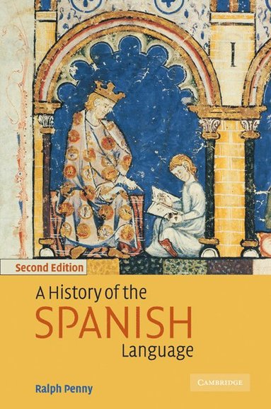 bokomslag A History of the Spanish Language