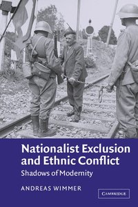 bokomslag Nationalist Exclusion and Ethnic Conflict
