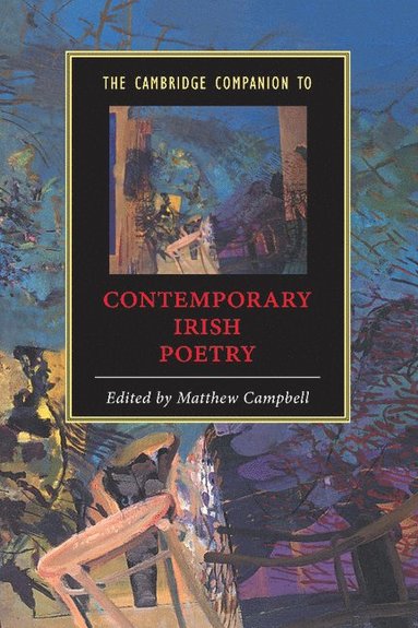 bokomslag The Cambridge Companion to Contemporary Irish Poetry