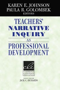 bokomslag Teachers' Narrative Inquiry as Professional Development