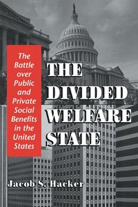 bokomslag The Divided Welfare State