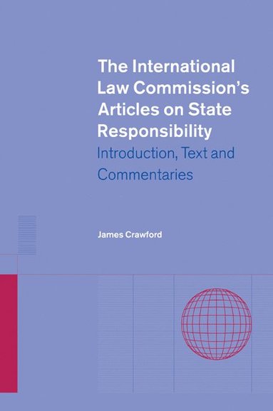 bokomslag The International Law Commission's Articles on State Responsibility