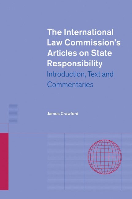 The International Law Commission's Articles on State Responsibility 1