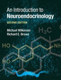 bokomslag An Introduction to Neuroendocrinology
