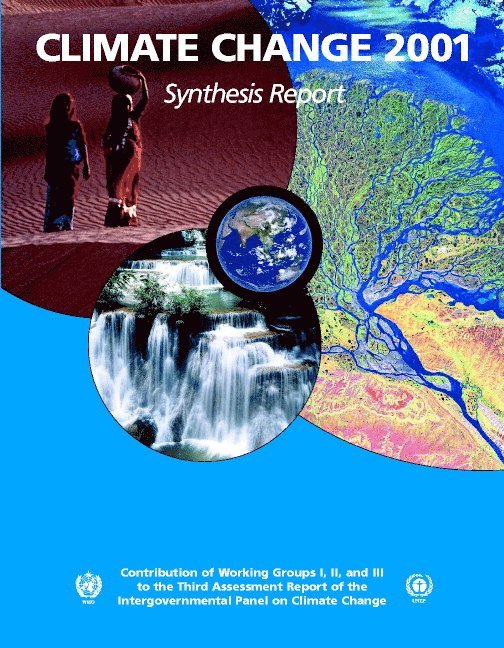 Climate Change 2001: Synthesis Report 1