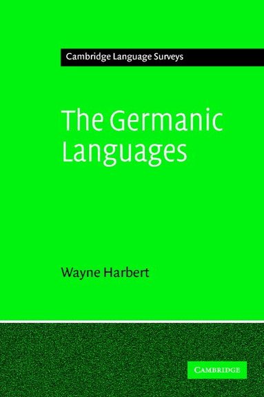 Wayne Harbert - The Germanic Languages, Häftad