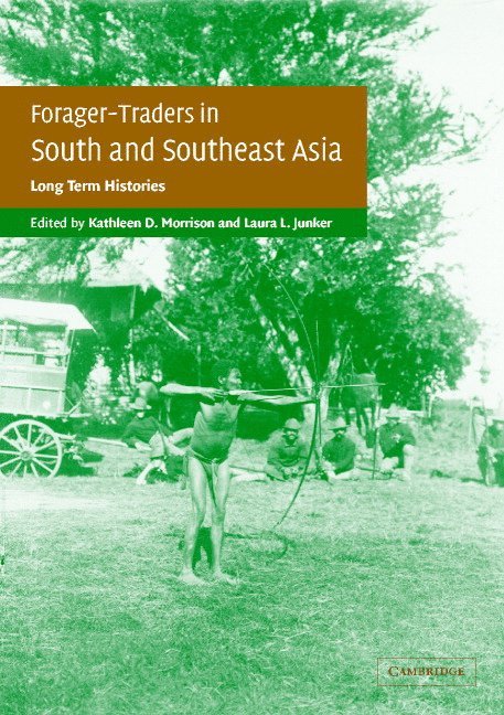 Forager-Traders in South and Southeast Asia 1