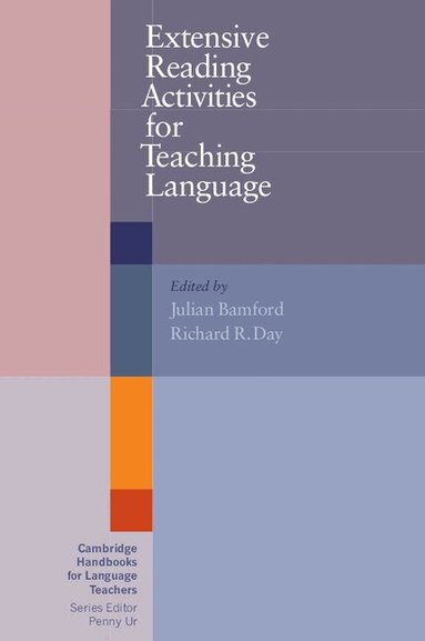 Julian Bamford, Richard R. Day - Extensive Reading Activities for Teaching Language, Häftad