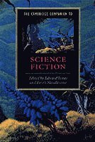 bokomslag The Cambridge Companion to Science Fiction
