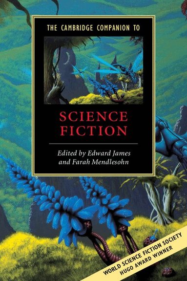 Edward James, Farah Mendlesohn - The Cambridge Companion to Science Fiction, Häftad
