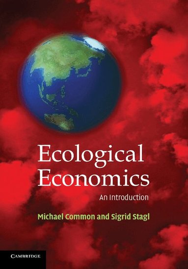 Michael Common, Sigrid Stagl - Ecological Economics, Häftad