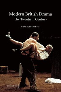 bokomslag Modern British Drama: The Twentieth Century