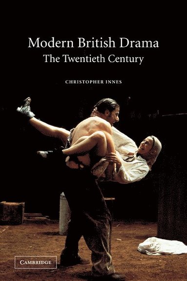 bokomslag Modern British Drama: The Twentieth Century