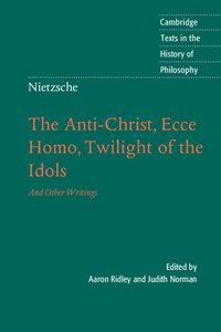 bokomslag Nietzsche: The Anti-Christ, Ecce Homo, Twilight of the Idols