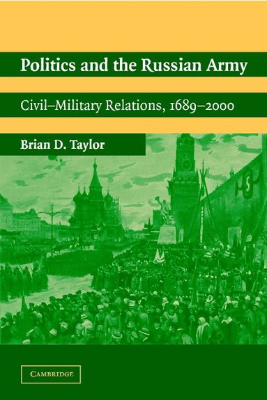 bokomslag Politics and the Russian Army