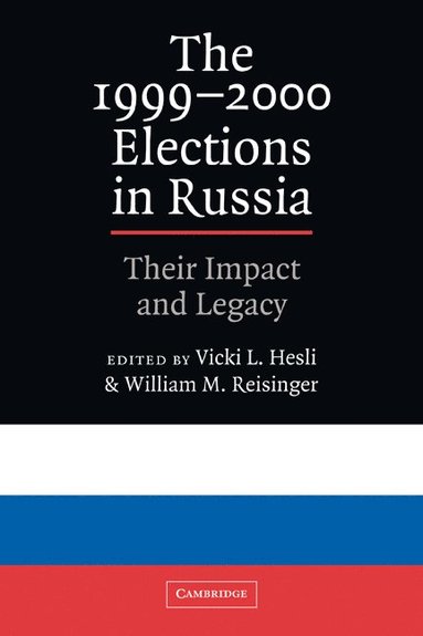 bokomslag The 1999-2000 Elections in Russia