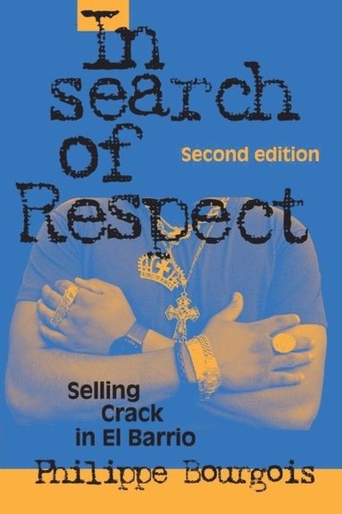 bokomslag In Search of Respect 2ed