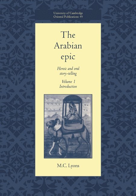 The Arabian Epic: Volume 1, Introduction 1