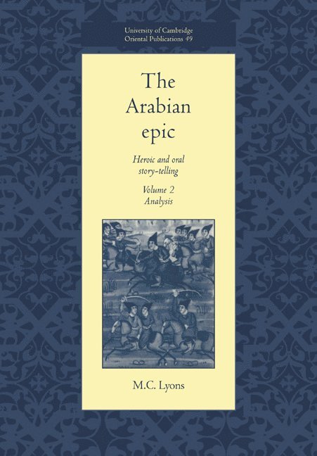 The Arabian Epic: Volume 2, Analysis 1