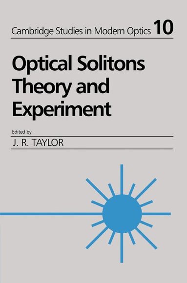 J. R. Taylor - Optical Solitons, Häftad
