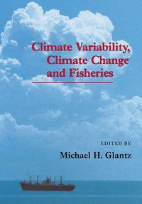 bokomslag Climate Variability, Climate Change and Fisheries