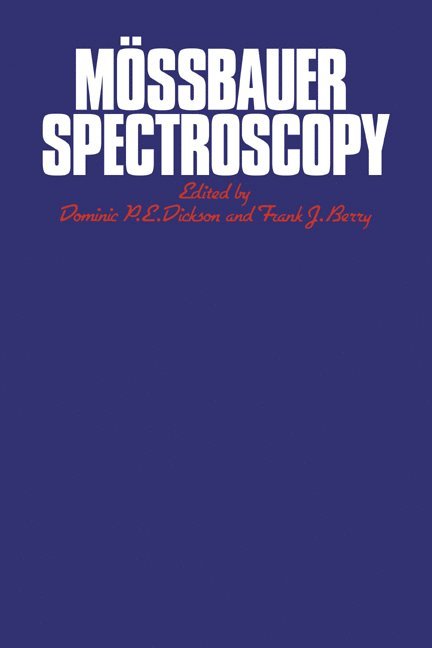 Dominic P. E. Dickson, Frank J. Berry, Dickson Dominic P. E. - Mossbauer Spectroscopy, Häftad