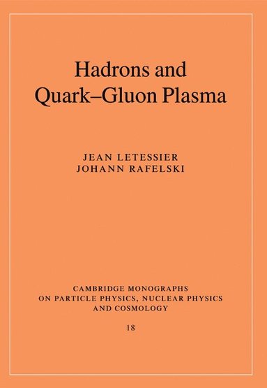 bokomslag Hadrons and Quark-Gluon Plasma