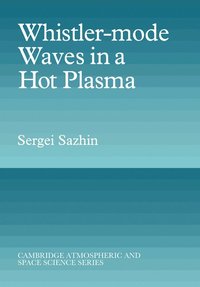 bokomslag Whistler-mode Waves in a Hot Plasma