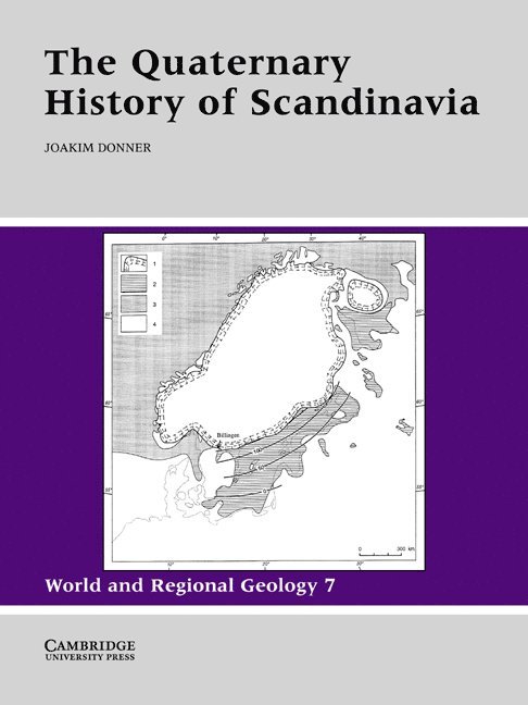 The Quaternary History of Scandinavia 1