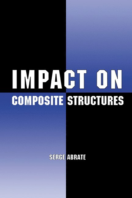 Carbondale) Abrate, Serge (Southern Illinois University, Serge Abrate, Abrate Serge - Impact on Composite Structures, Häftad