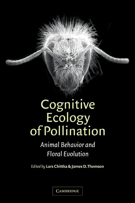 Lars Chittka, James D. Thomson - Cognitive Ecology of Pollination, Häftad. Tillgänglighet: Lägg i varukorg