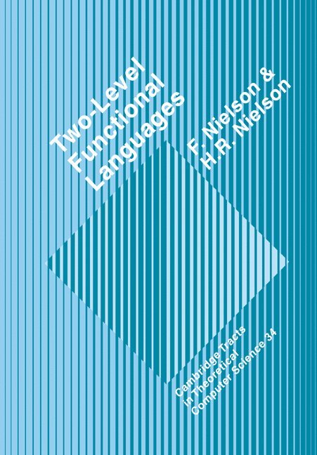 Denmark) Nielson, Flemming (Aarhus Universitet, Denmark) Nielson, Hanne Riis (Aarhus Universitet, Flemming Nielson, Hanne Riis Nielson, C. J. van Rijsbergen - Two-Level Functional Languages, Häftad