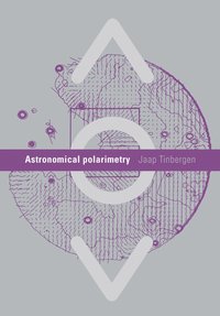 bokomslag Astronomical Polarimetry