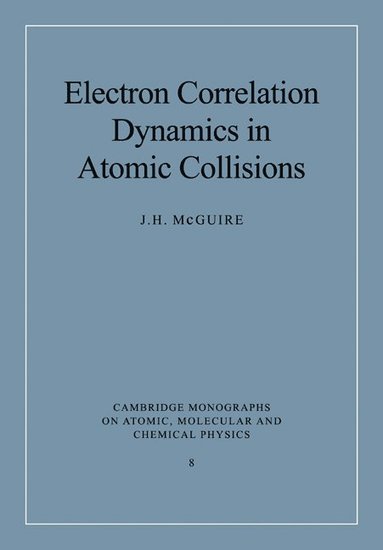 bokomslag Electron Correlation Dynamics in Atomic Collisions