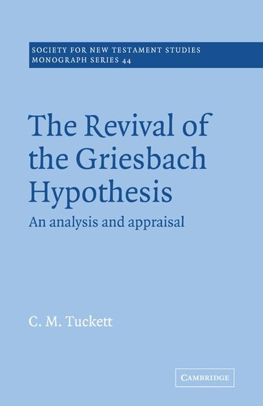 Christopher Tuckett, John Court - Revival Griesbach Hypothes, Häftad